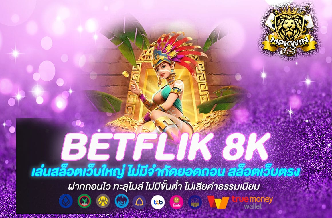 Betflik 8k